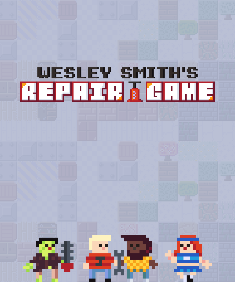 Wesley Smith's Repair Game